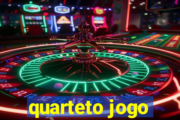 quarteto jogo